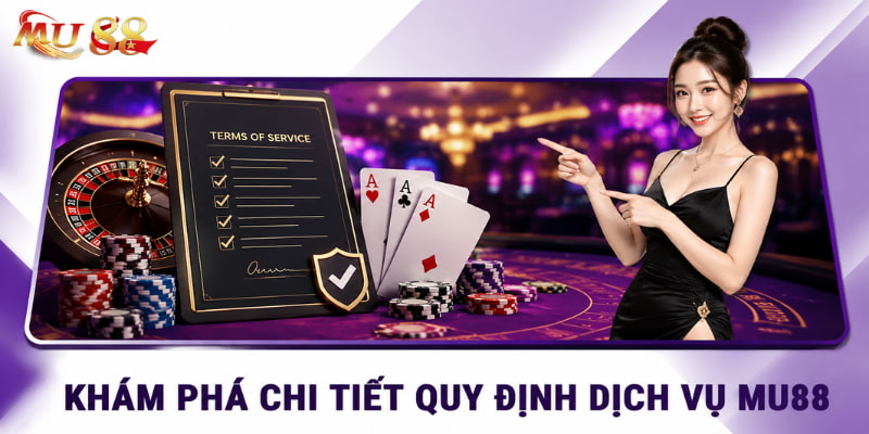 Khám Phá Chi Tiết Quy Định Dịch Vụ